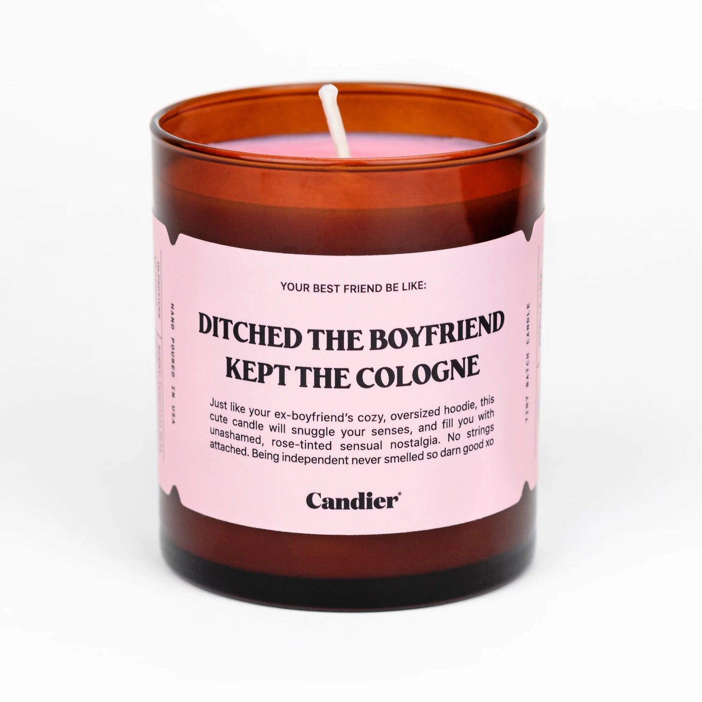 Ditched The Boyfriend Kept The Cologne Candle