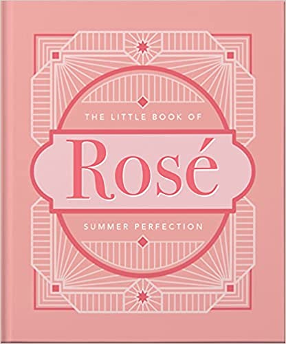 The Little Book of Rosé