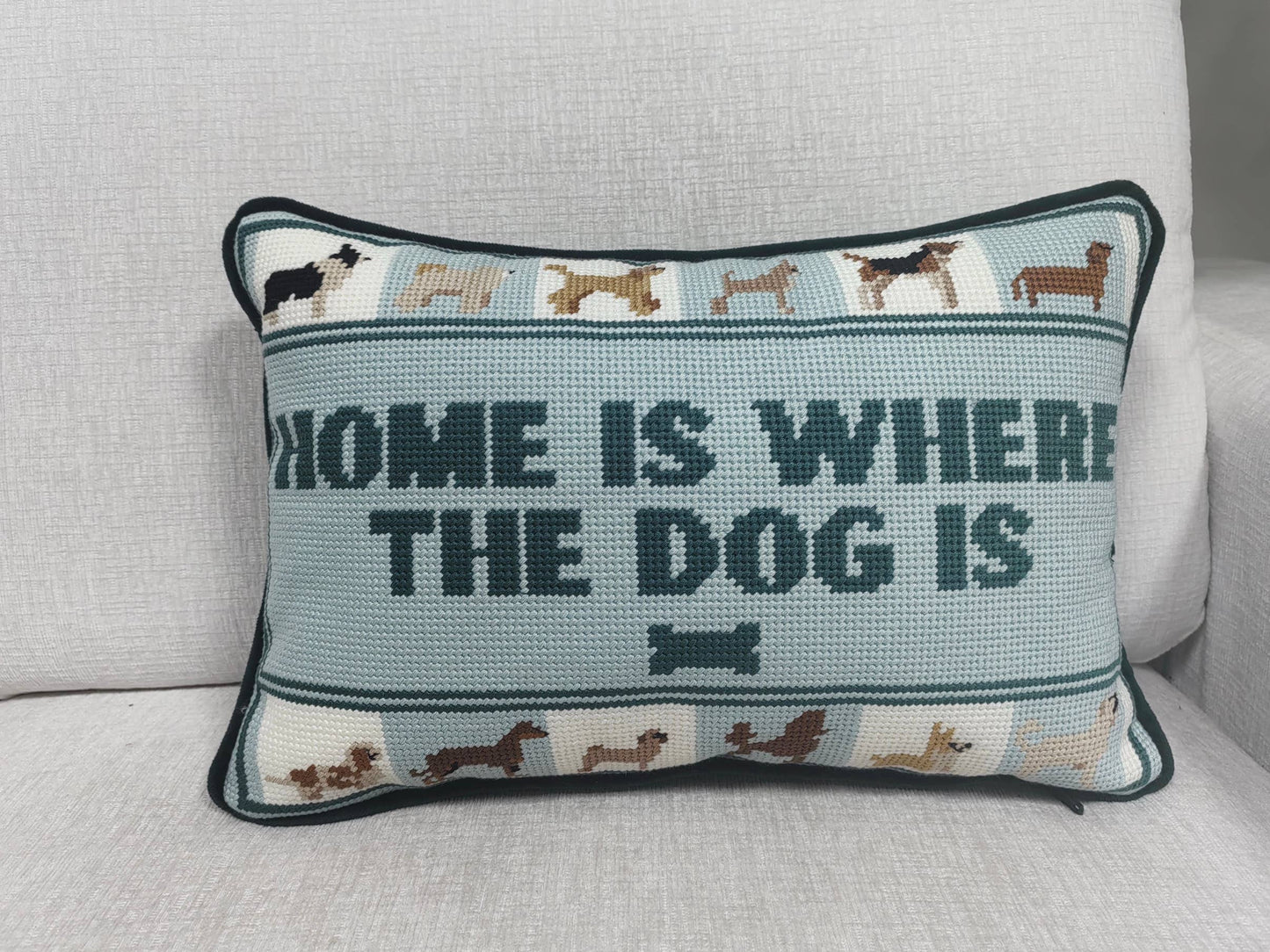 Home is Where the Dog is Needlepoint Pillow