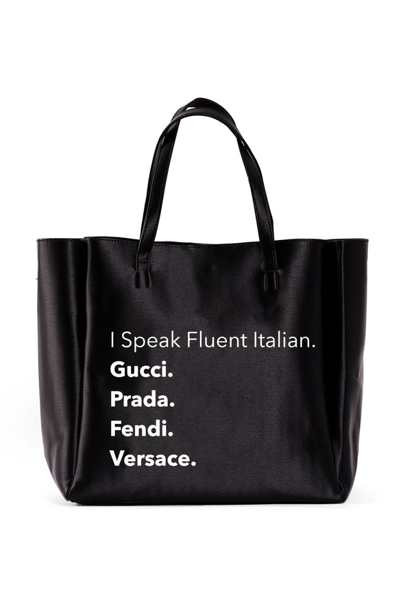 Never Ending Tote / Handbag- Fluent Italian (Black)