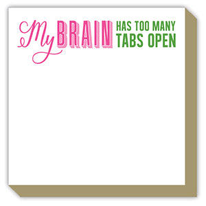 My Brain Has Too Many Tabs Open