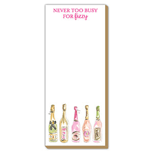 Never Too Busy For Fizzy Luxe Skinny Pad