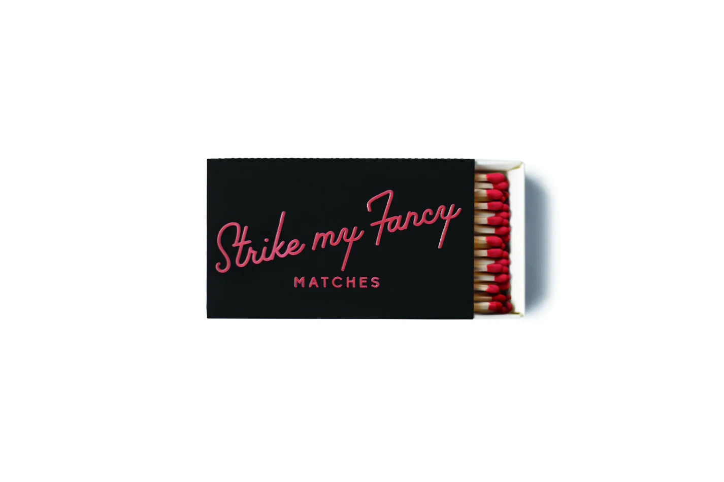 Matches - "Strike My Fancy"